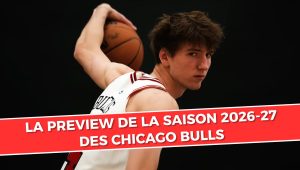 Chicago Bulls : aperçu complet de la saison 2026-27