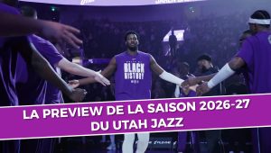 Utah Jazz : aperçu complet de la saison 2026-27