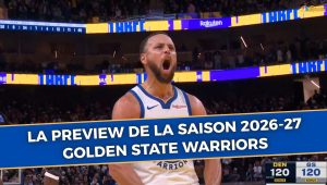Warriors de Golden State : aperçu complet de la saison 2026-27